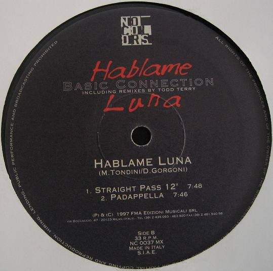 Basic Connection - Hablame Luna (Including Remixes By Todd Terry) | No Colors (NC 0037 MX) - 3 Basic Connection - Hablame Luna (Including Remixes By Todd Terry) | No Colors (NC 0037 MX) - 3