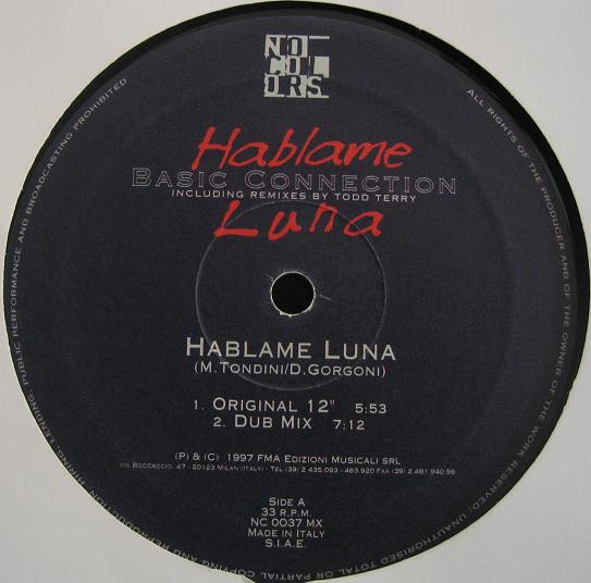 Basic Connection - Hablame Luna (Including Remixes By Todd Terry) | No Colors (NC 0037 MX) - 4 Basic Connection - Hablame Luna (Including Remixes By Todd Terry) | No Colors (NC 0037 MX) - 4