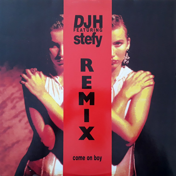 DJH Featuring Stefy - Come On Boy (Remix) | Wicked & Wild Records (WW007 RX)