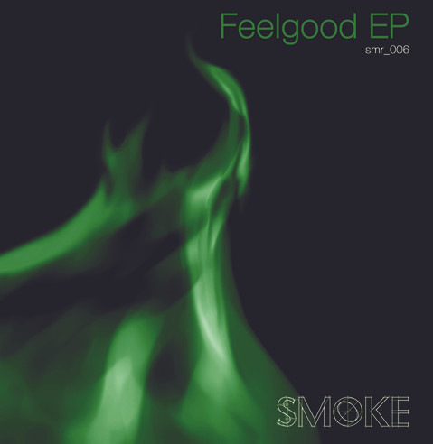 Various - Feelgood EP | Smoke Records (SMR-006)