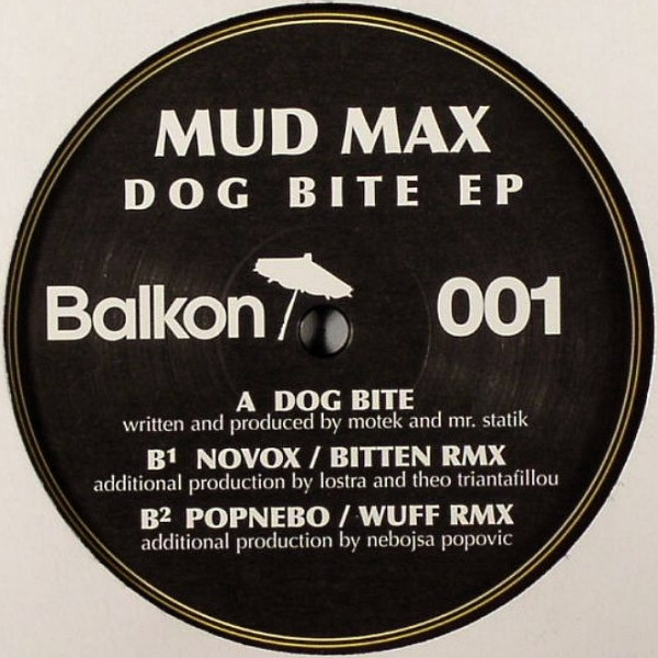 Mud Max - Dog Bite EP | Balkon (Balkon 001-6) - main