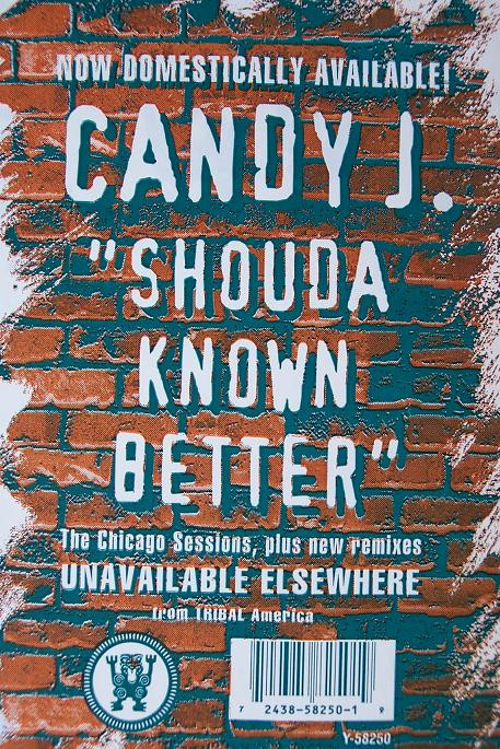 Candy J - Shoulda Known Better (USA Mixes) | TRIBAL America (Y-58250) - 2 Candy J - Shoulda Known Better (USA Mixes) | TRIBAL America (Y-58250) - 2