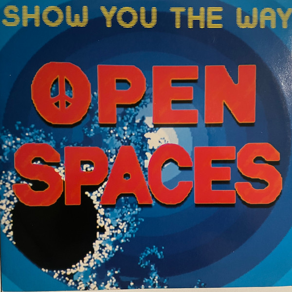 Open Spaces - Show You The Way | New Music International (NMX 600)