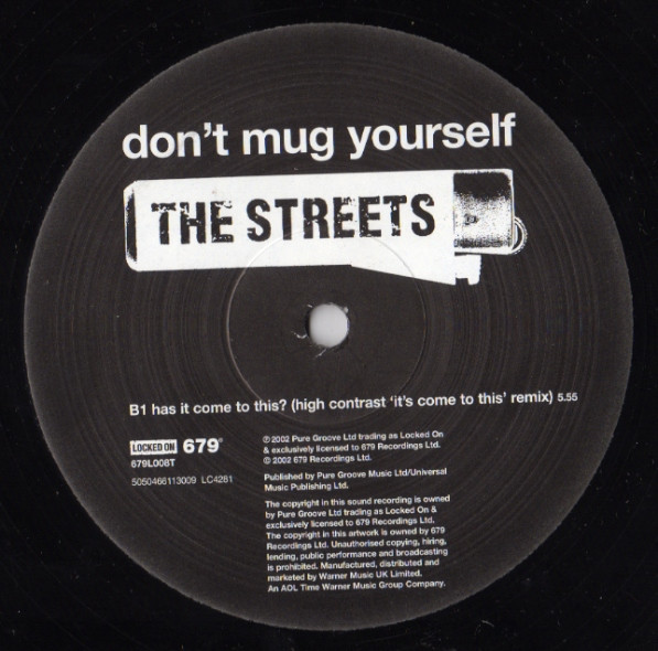 The Streets - Don't Mug Yourself | 679 (679L008T) - 4 The Streets - Don't Mug Yourself | 679 (679L008T) - 4