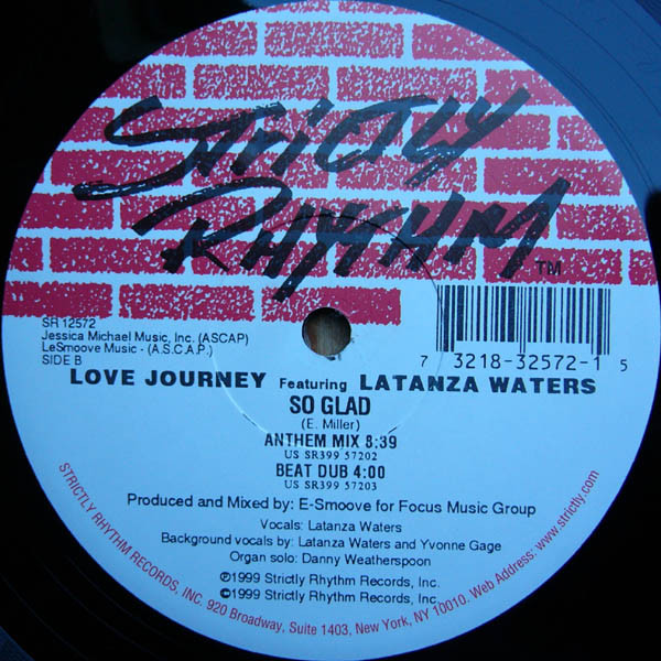 Love Journey  &  Latanza Waters - So Glad | Strictly Rhythm (SR 12572) - 2