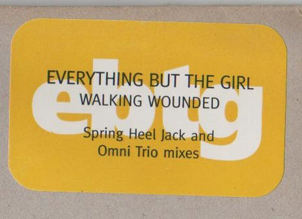 Everything But The Girl - Walking Wounded (Spring Heel Jack And Omni Trio Mixes) | Virgin (VSTDJ1577) - 2 Everything But The Girl - Walking Wounded (Spring Heel Jack And Omni Trio Mixes) | Virgin (VSTDJ1577) - 2