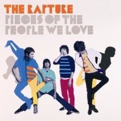 The Rapture - Pieces Of The People We Love | Universal Motown (B000743802)