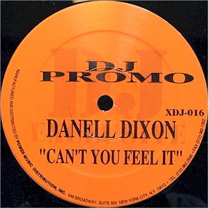 Danell Dixon - Can't You Feel It | DJ Exclusive (XDJ-016) - 2