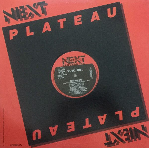F.K.W. - Seize The Day | Next Plateau Records Inc. (697 120 016-1DJ) - 4 F.K.W. - Seize The Day | Next Plateau Records Inc. (697 120 016-1DJ) - 4