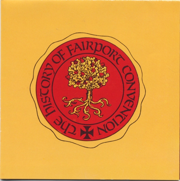 Fairport Convention - The History Of Fairport Convention | Island Masters (IMCD 128) - main