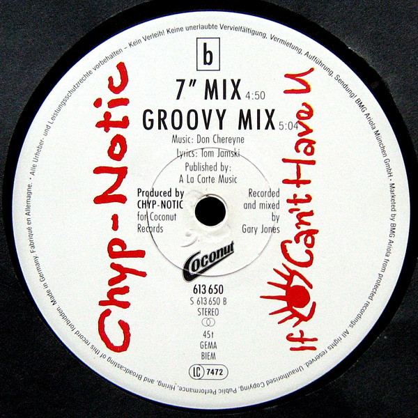 Chyp-Notic - If I Can't Have U | Coconut (613 650) - 4 Chyp-Notic - If I Can't Have U | Coconut (613 650) - 4