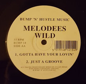 Melodees Wild - I Feel Sanctified | Bump 'N' Hustle (BUMP 14) - 2