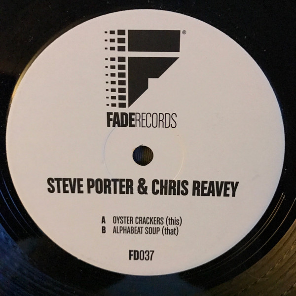 Steve Porter , Chris Reavey - Oyster Crackers / Alphabeat Soup | Fade Records (FD037) - main Steve Porter , Chris Reavey - Oyster Crackers / Alphabeat Soup | Fade Records (FD037) - main