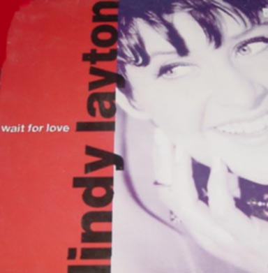 Lindy Layton - Wait For Love | Arista (614 174) - 3