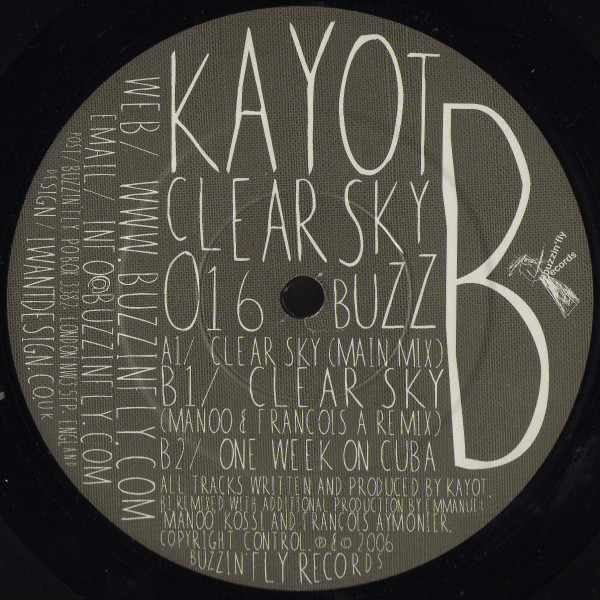 Kayot - Clear Sky | Buzzin' Fly Records (016BUZZ) - 2 Kayot - Clear Sky | Buzzin' Fly Records (016BUZZ) - 2