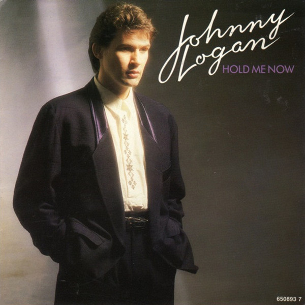 Johnny Logan - Hold Me Now | Epic (EPC 650893 7)
