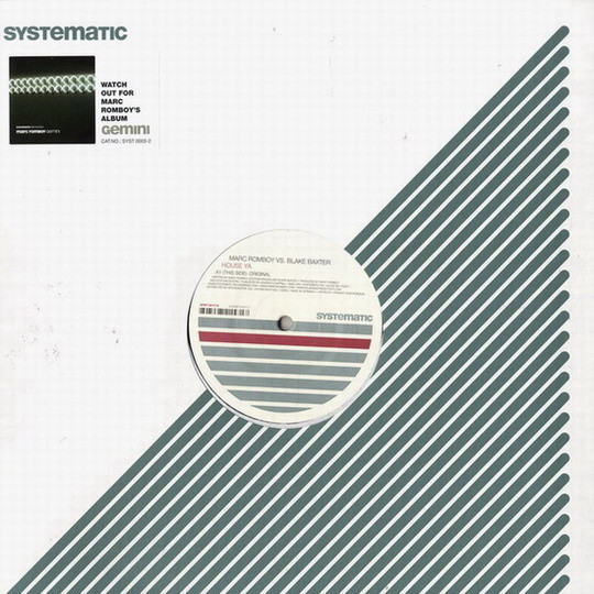Marc Romboy Vs. Blake Baxter - House Ya | Systematic (SYST 0017-6) - main Marc Romboy Vs. Blake Baxter - House Ya | Systematic (SYST 0017-6) - main