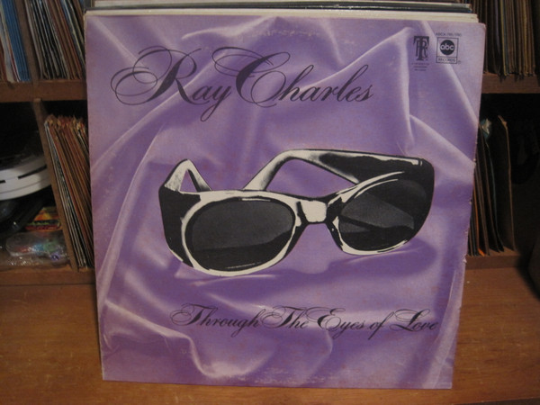 Ray Charles - Through The Eyes Of Love | ABC Records (ABCX 765)