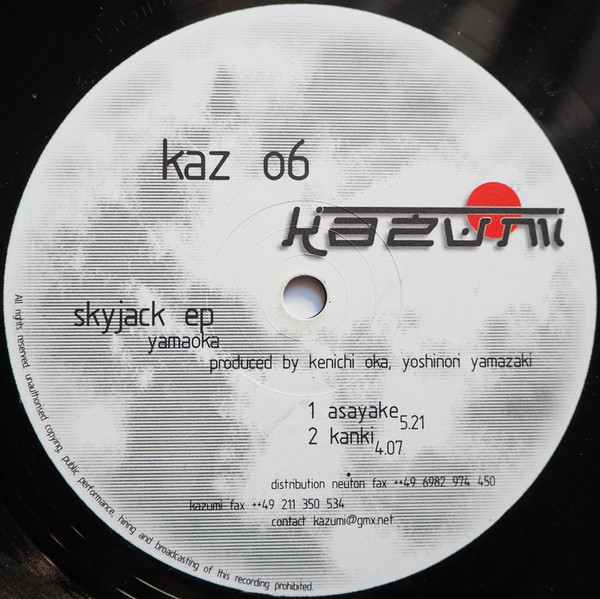 Yamaoka - Skyjack EP | Kazumi (kaz 06) - 2