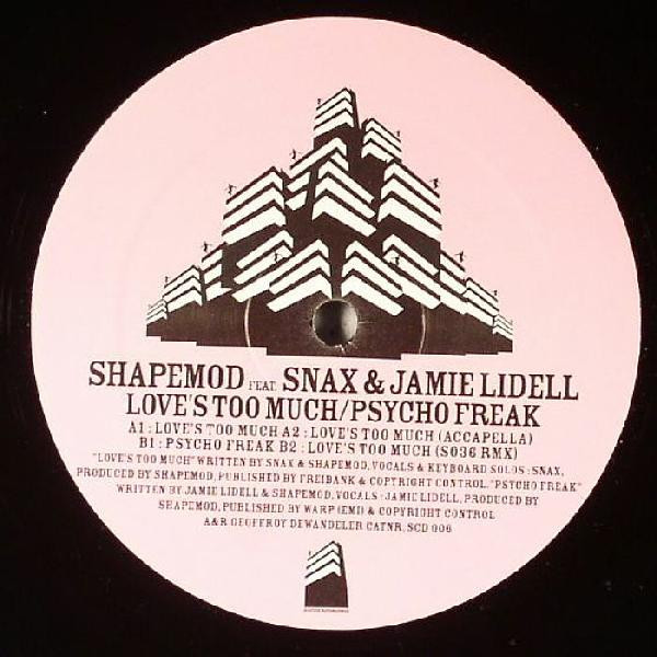 Shapemod Feat. Snax & Jamie Lidell - Love's Too Much / Psycho Freak | Suicide Recordings (SCD 006)