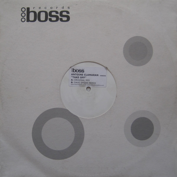 Antoine Clamaran - Take Off | Boss (BOS044) - 2