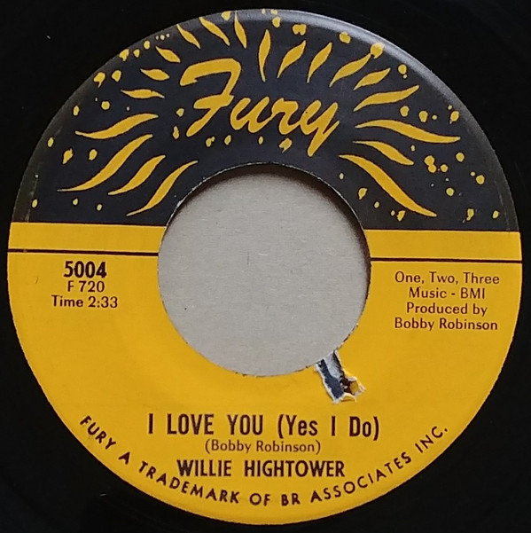 Willie Hightower - (Take My Hand) Let's Walk Together / I Love You (Yes I Do) | Fury Records (5004) - 2