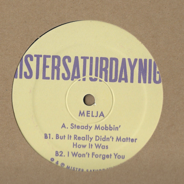 Melja - Steady Mobbin' EP | Mister Saturday Night Records (MSN011) - main Melja - Steady Mobbin' EP | Mister Saturday Night Records (MSN011) - main
