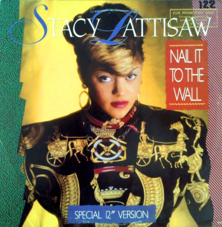 Stacy Lattisaw - Nail It To The Wall (Special 12" Version) | Motown (4563MG)