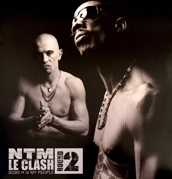 Suprême NTM - Le Clash: BOSS Vs IV My People (Round 2) | Epic (EPC669678 6)