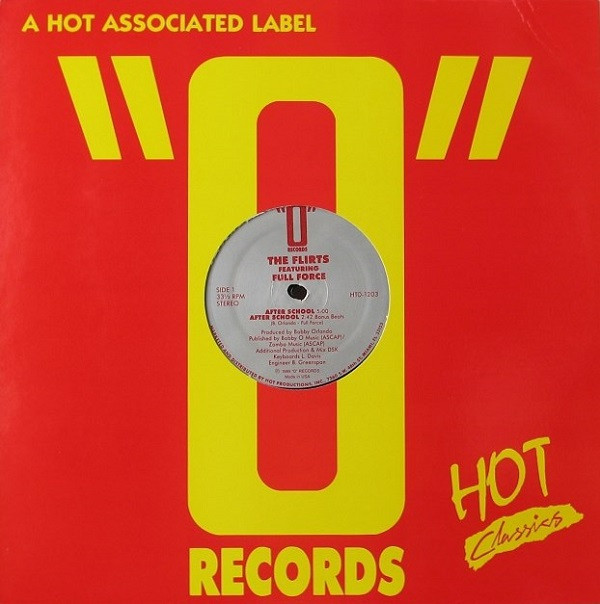 The Flirts Featuring Full Force - After School | "O" Records (HTO-1203) - 3