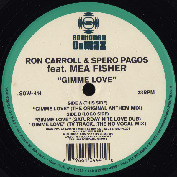 Ron Carroll  &  Spero Pagos  &  Mea Fisher - Gimme Love | Soundmen On Wax (SOW-444)