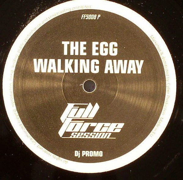 The Egg - Walking Away | Full Force Session (FFS008 P)