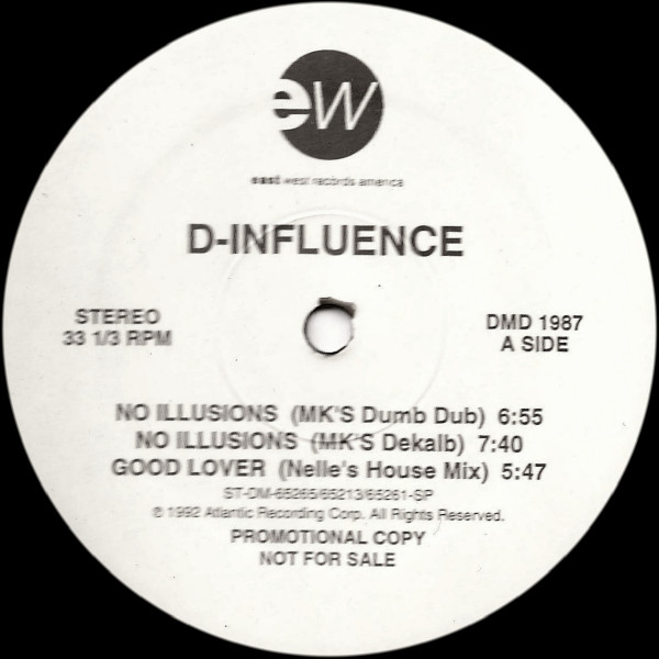 D-Influence - No Illusions / Good Lover / Journey | EastWest Records America (DMD 1987)