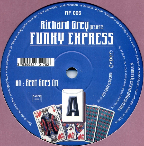 Richard Grey Presents Funky Express - Beat Goes On | Royal Flush Records (RF 006) - 2