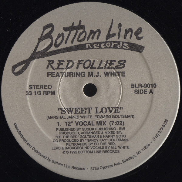 Red Follies Featuring M.J. White - Sweet Love | Bottom Line Records (BLR-9010)