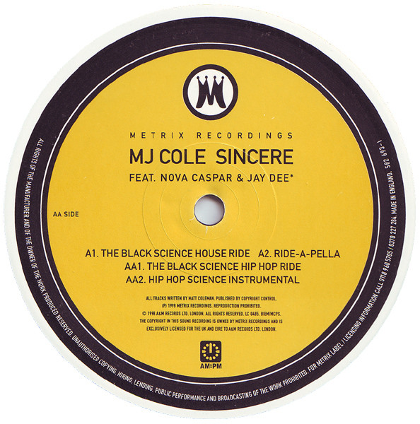 MJ Cole Feat. Nova Caspar & Jay Dee - Sincere (The Black Science Remixes) | AM:PM (582 693-1) - 3 MJ Cole Feat. Nova Caspar & Jay Dee - Sincere (The Black Science Remixes) | AM:PM (582 693-1) - 3