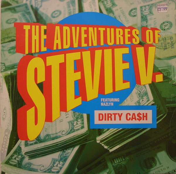 Adventures Of Stevie V. Featuring Nazlyn - Dirty Cash | Avex Trax (AVEX T57) - main Adventures Of Stevie V. Featuring Nazlyn - Dirty Cash | Avex Trax (AVEX T57) - main