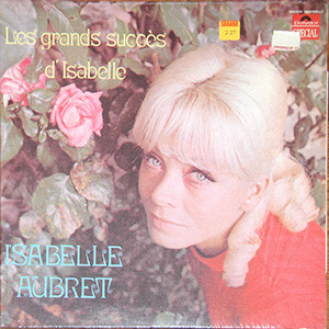 Isabelle Aubret - Les Grands Succès D'Isabelle | Polydor (2482 003) - main