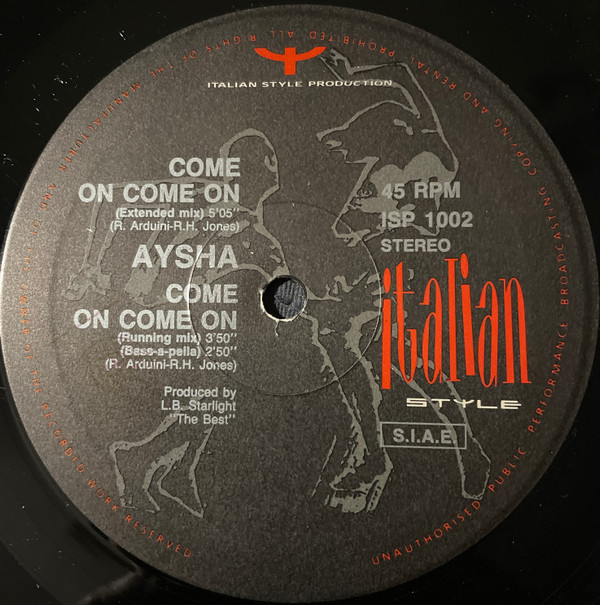Aysha - Come On Come On | Italian Style Production (ISP 1002) - main Aysha - Come On Come On | Italian Style Production (ISP 1002) - main