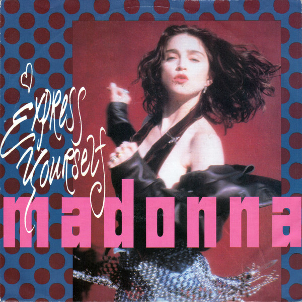Madonna - Express Yourself | Sire (W 2948)