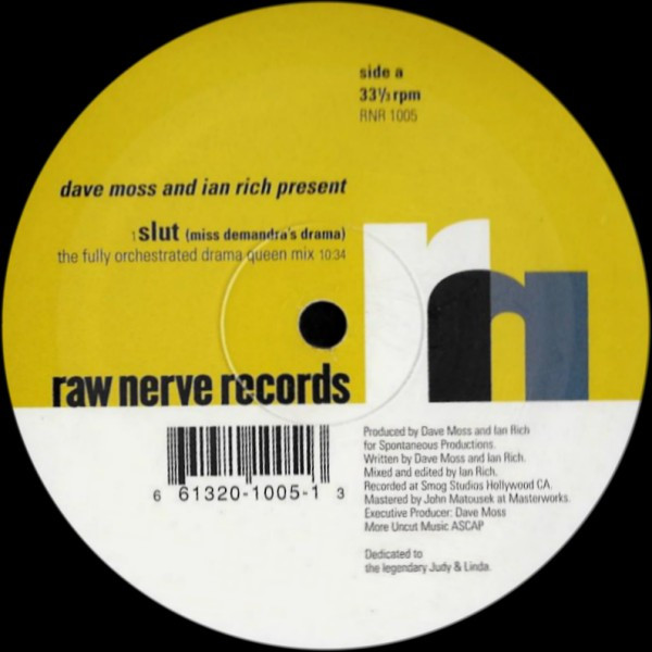 Dave Moss & Ian Rich - Slut (Miss Demandra's Drama) | Raw Nerve Records (RNR 1005)