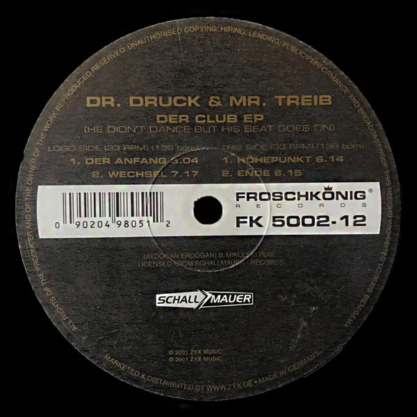 Dr. Druck & Mr. Treib - Der Club EP (He Didn't Dance But The Beat Goes On) | Froschkönig Records (FK 5002-12) - 2 Dr. Druck & Mr. Treib - Der Club EP (He Didn't Dance But The Beat Goes On) | Froschkönig Records (FK 5002-12) - 2