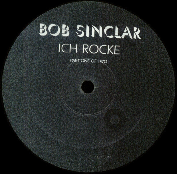 Bob Sinclar - Ich Rocke (Part One Of Two) | Defected (0128600 DEF) - 4 Bob Sinclar - Ich Rocke (Part One Of Two) | Defected (0128600 DEF) - 4