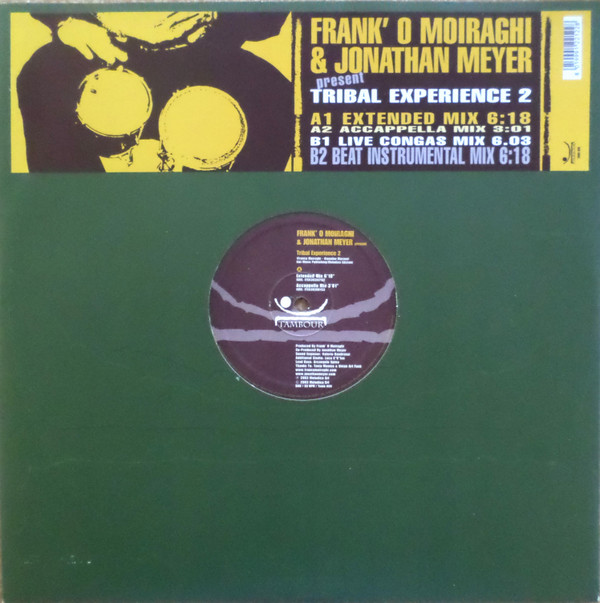 Frank 'O Moiraghi & Jonathan Meyer - Tribal Experience 2 | Tambour (Tamb 008) - main Frank 'O Moiraghi & Jonathan Meyer - Tribal Experience 2 | Tambour (Tamb 008) - main