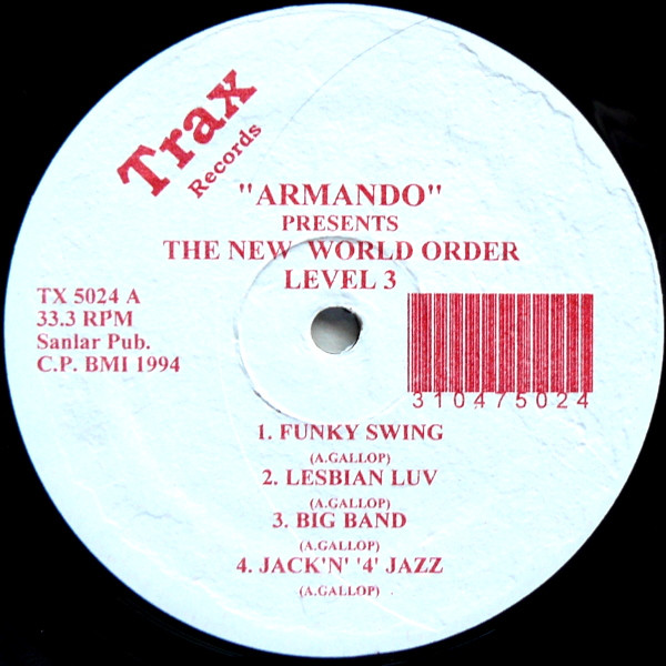 Armando - The New World Order Level 3 | Trax Records (TX 5024) - main Armando - The New World Order Level 3 | Trax Records (TX 5024) - main