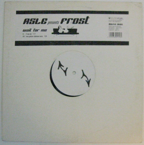 Asle presents Frost - Wait For Me | Klubbstyle Records (KSR 2005-1)