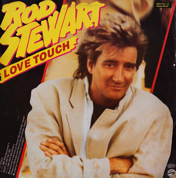 Rod Stewart - Love Touch | Warner Bros. Records (920 479-0) - 2 Rod Stewart - Love Touch | Warner Bros. Records (920 479-0) - 2