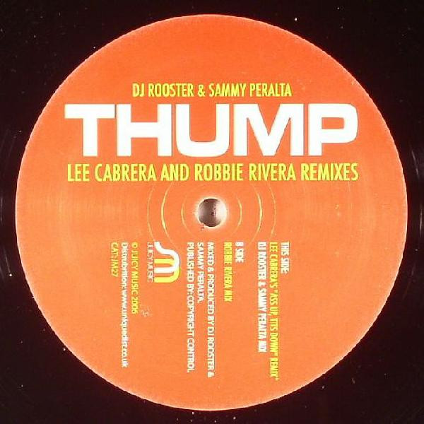 DJ Rooster & Sammy Peralta - Thump | Juicy Music (JM27)
