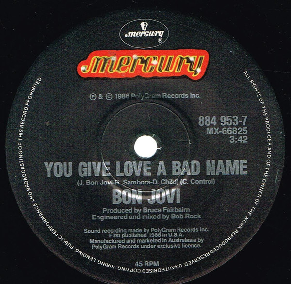 Bon Jovi - You Give Love A Bad Name | Mercury (884 953-7) - main Bon Jovi - You Give Love A Bad Name | Mercury (884 953-7) - main