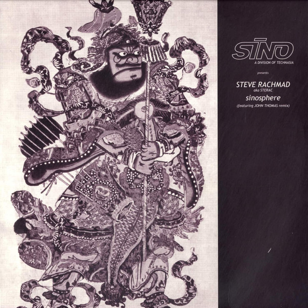 Steve Rachmad aka Sterac - Sinosphere | Sino (SINO 03)